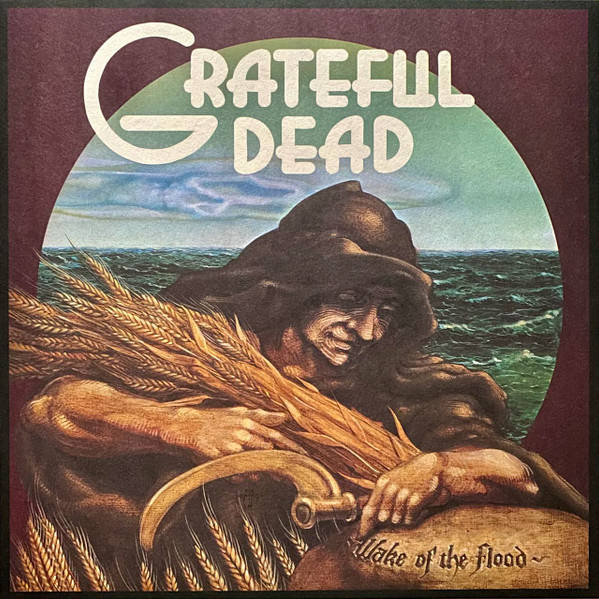 Grateful Dead – Wake Of The Flood